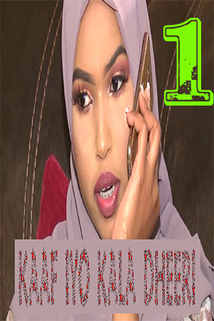 KAAF IYO KALA DHEERI SERIES HD